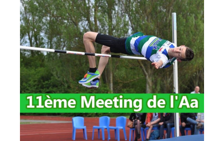 11ème Meeting de l'Aa - résultats &amp; reportage